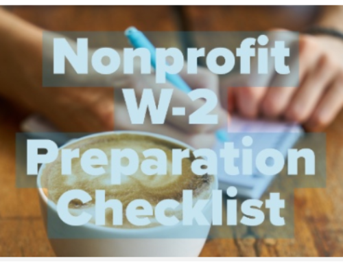 7 Requirements for Year-End Nonprofit W-2 Preparation